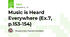 Music is Heard Everywhere (Ex.7, p.153-154)