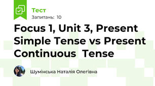 Focus 1, Unit 3, Present Simple Tense vs Present Continuous  Tense