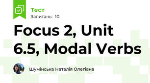 Focus 2, Unit 6.5, Modal Verbs