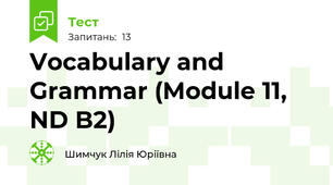 Vocabulary and Grammar (Module 11, ND B2)