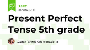 Present Perfect Tense 5th grade