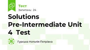 Solutions Pre-Intermediate Unit 4  Test