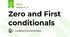 Zero and First conditionals 