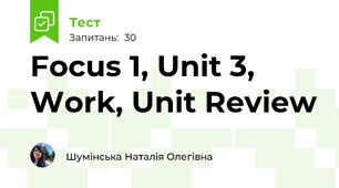 Focus 1, Unit 3, Work, Unit Review