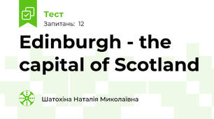 Edinburgh - the capital of Scotland