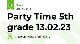 Party Time 5th grade 13.02.23