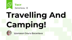 Travelling And Camping!