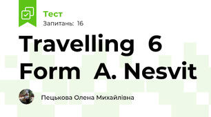 Travelling  6 Form  A. Nesvit