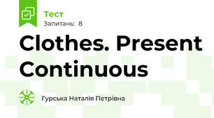 Clothes. Present Continuous