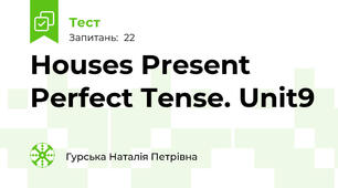 Houses Present Perfect Tense. Unit9