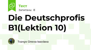 Die Deutschprofis B1(Lektion 10)