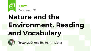 Nature and the Environment. Reading and Vocabulary