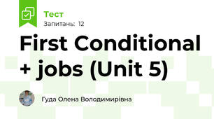 First Conditional + jobs (Unit 5)