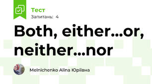 Both, either...or, neither...nor