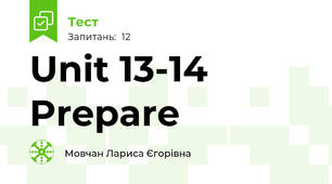 Unit 13-14  Prepare 