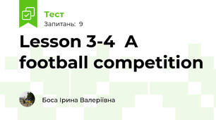 Lesson 3-4  A football competition