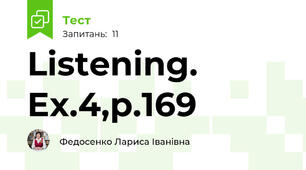Listening. Ex.4,p.169     