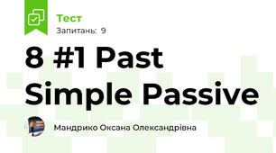 8 #1 Past Simple Passive