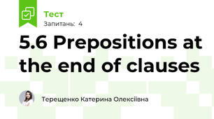5.6 Prepositions at the end of clauses