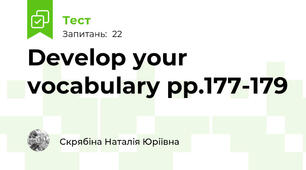 Develop your vocabulary pp.177-179