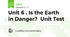 Unit 6 . Is the Earth in Danger?  Unit Test 