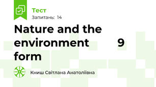 Nature and the environment         9 form