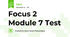 Focus 2 Module 7 Test