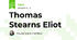 Thomas Stearns Eliot