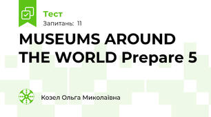  MUSEUMS AROUND THE WORLD Prepare 5