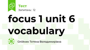 focus 1 unit 6 vocabulary