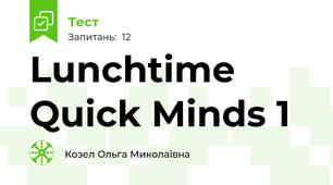 Lunchtime Quick Minds 1