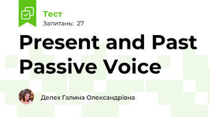 Present and Past Passive Voice