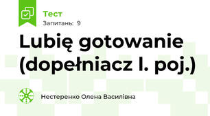  Lubię gotowanie (dopełniacz l. poj.)