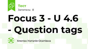 Focus 3 - U 4.6 - Question tags
