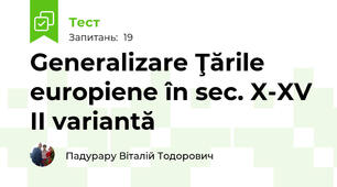  Generalizare Ţările europiene în sec. X-XV II variantă