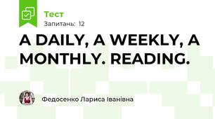 A DAILY, A WEEKLY, A MONTHLY. READING.