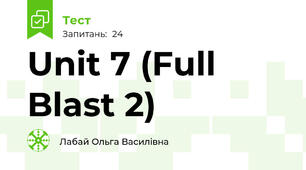 Unit 7 (Full Blast 2)