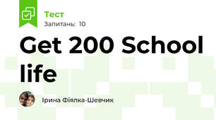 Get 200 School life