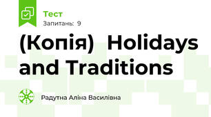 (Копія)  Holidays and Traditions