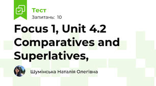 Focus 1, Unit 4.2 Comparatives and Superlatives, 