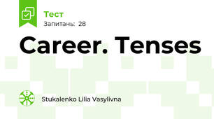 Career. Tenses