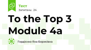 To the Top 3 Module 4a