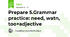 Prepare 5.Grammar practice: need, watn, too+adjective 