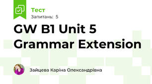  GW B1 Unit 5 Grammar Extension