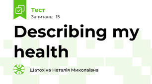 Describing my health