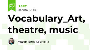 Vocabulary_Art, theatre, music