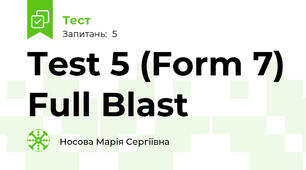 Test 5 (Form 7) Full Blast