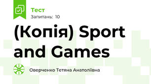 (Копія) Sport and Games