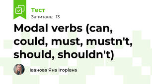 Modal verbs (can, could, must, mustn't, should, shouldn't)