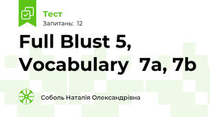 Full Blust 5, Vocabulary  7a, 7b